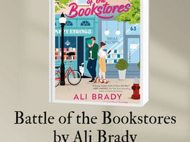 Battle of the Bookstores by Ali Brady Book Review: A You’ve Got Mail Remix with a Cinnamon Roll Hero