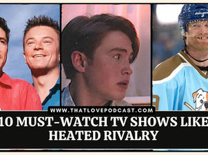 10 Must-Watch TV Shows Like Heated Rivalry