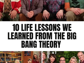 10 Life Lessons We Learned from The Big Bang Theory