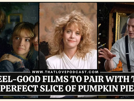 7 Feel-Good Films to Pair with the Perfect Slice of Pumpkin Pie
