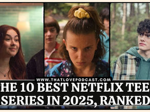 The 10 Best Netflix Teen Series in 2025, Ranked