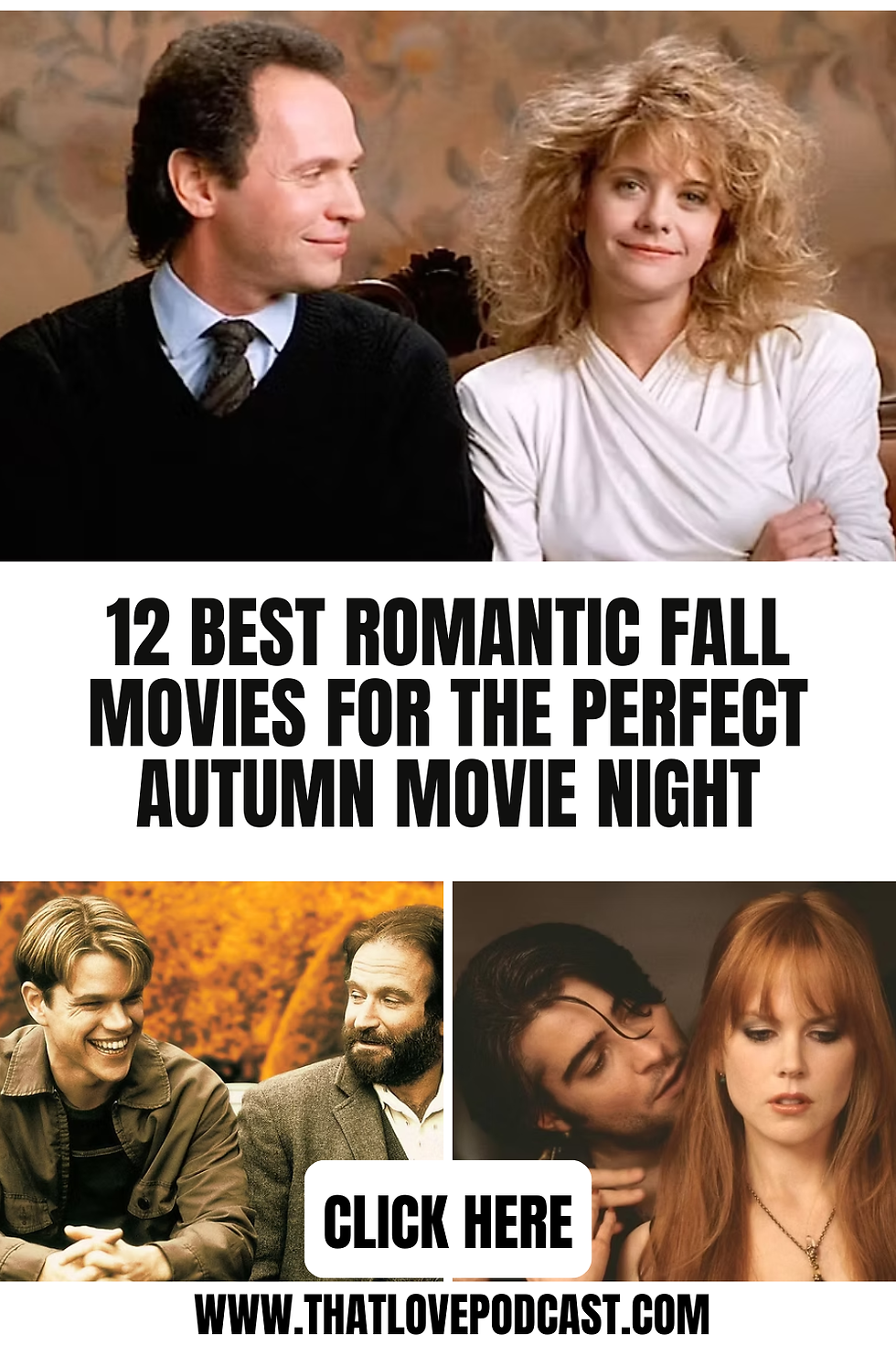 Romantic movie collage with three couples and the title 12 Best Romantic Fall Movies for the Perfect Autumn Movie Night.