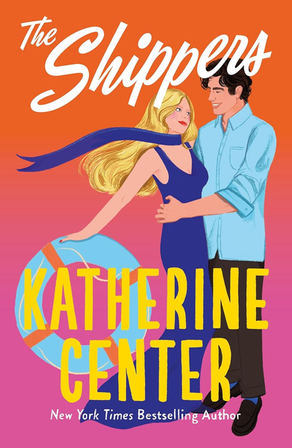 The Shippers by Katherine Center Book Review 