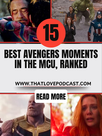 15 Best Avengers Moments in the MCU, Ranked