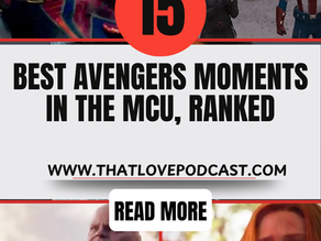 15 Best Avengers Moments in the MCU, Ranked