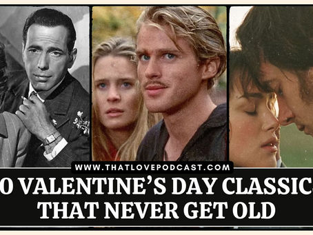 10 Valentine’s Day Classics That Never Get Old