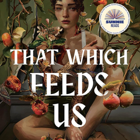 That Which Feeds Us by Keala Kendall Review: A Breathtaking Hawaiian Gothic YA Thriller That Changes How You See Paradise