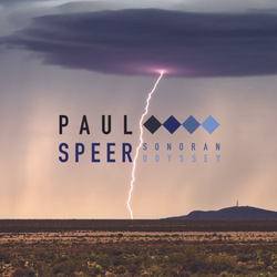 Paul Speer - Sonoran Odyssey