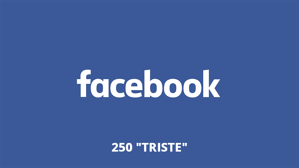 250 "Triste" Facebook