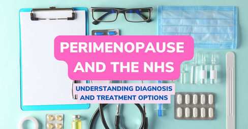 perimenopause and the nhs