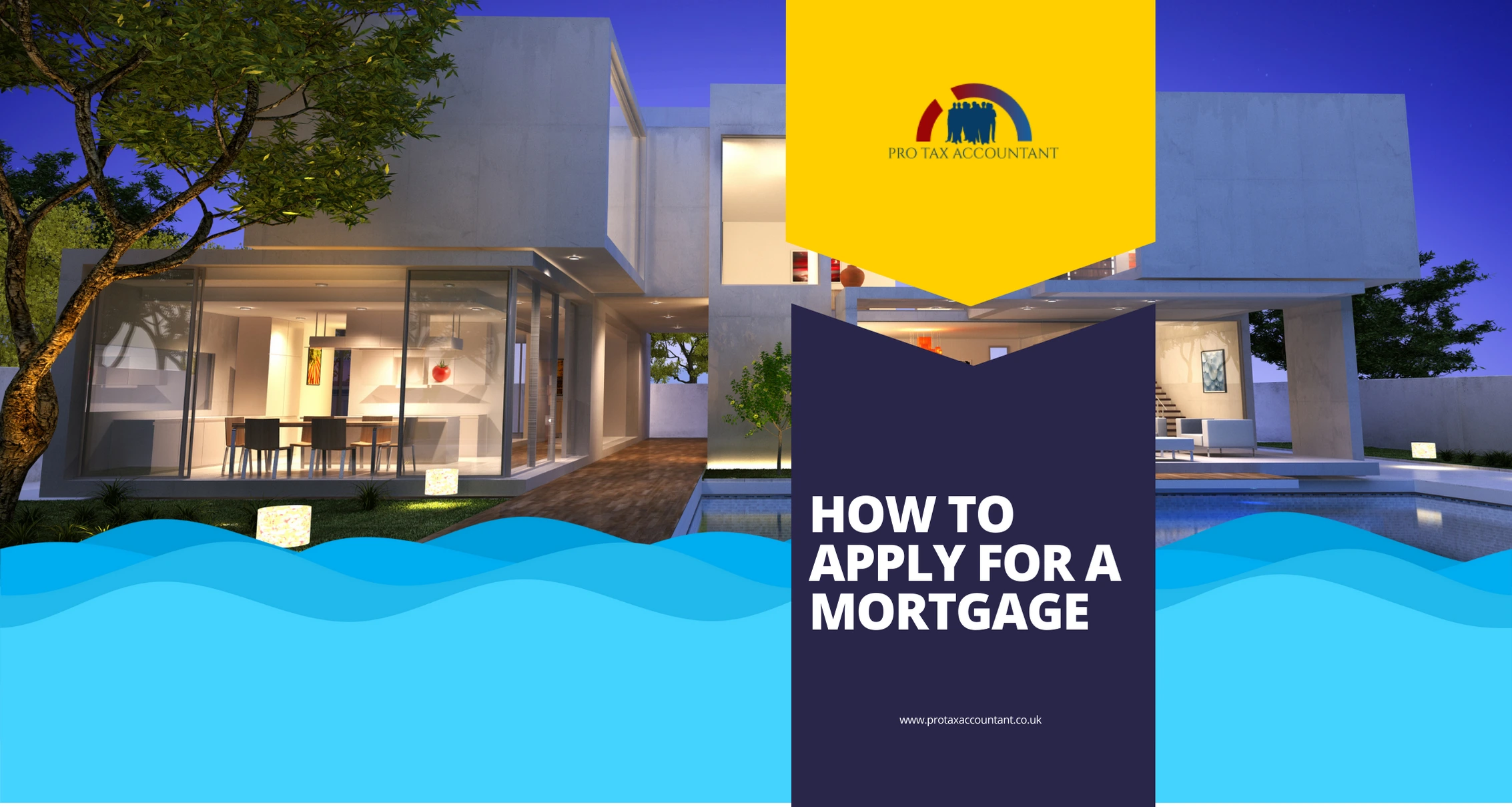 How to Apply for a Mortgage in the UK - A Step-by-Step Guide