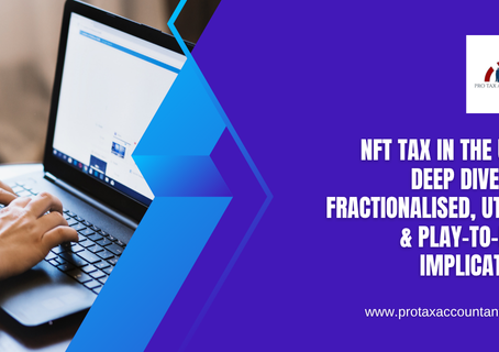NFT Tax UK: Guide to Fractionalised, Utility & Play-to-Earn Tax Rules