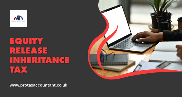 Equity Release Inheritance Tax