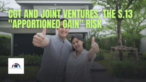 CGT And Joint Ventures, The S.13 "Apportioned Gain" Risk 