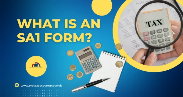 What is an SA1 Form?