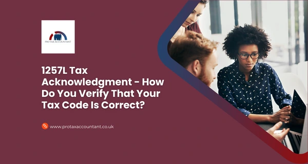 1257L Tax Acknowledgment - How Do You Verify That Your Tax Code Is Correct
