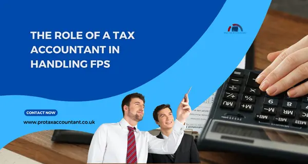 The Role of a Tax Accountant in Handling the HMRC FPS