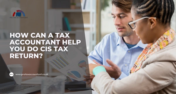 How to Do CIS Tax Return? | The Most Comprehensive Guide