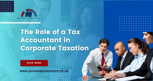 The Role of a Tax Accountant in Corporate Taxation
