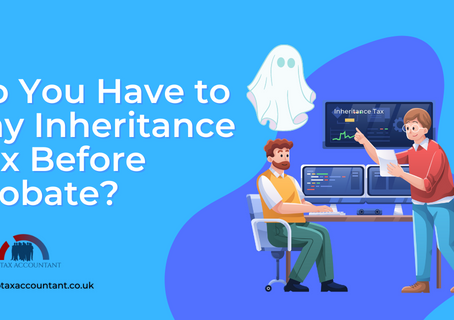 Do You Have to Pay Inheritance Tax Before Probate?