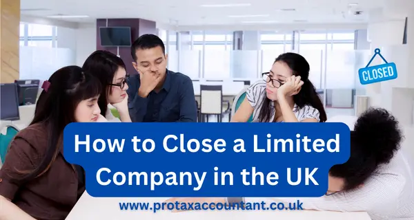 How to Close a Limited Company in the UK