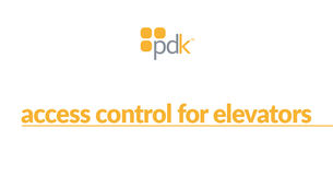 Access Control for Elevators: A Complete Guide