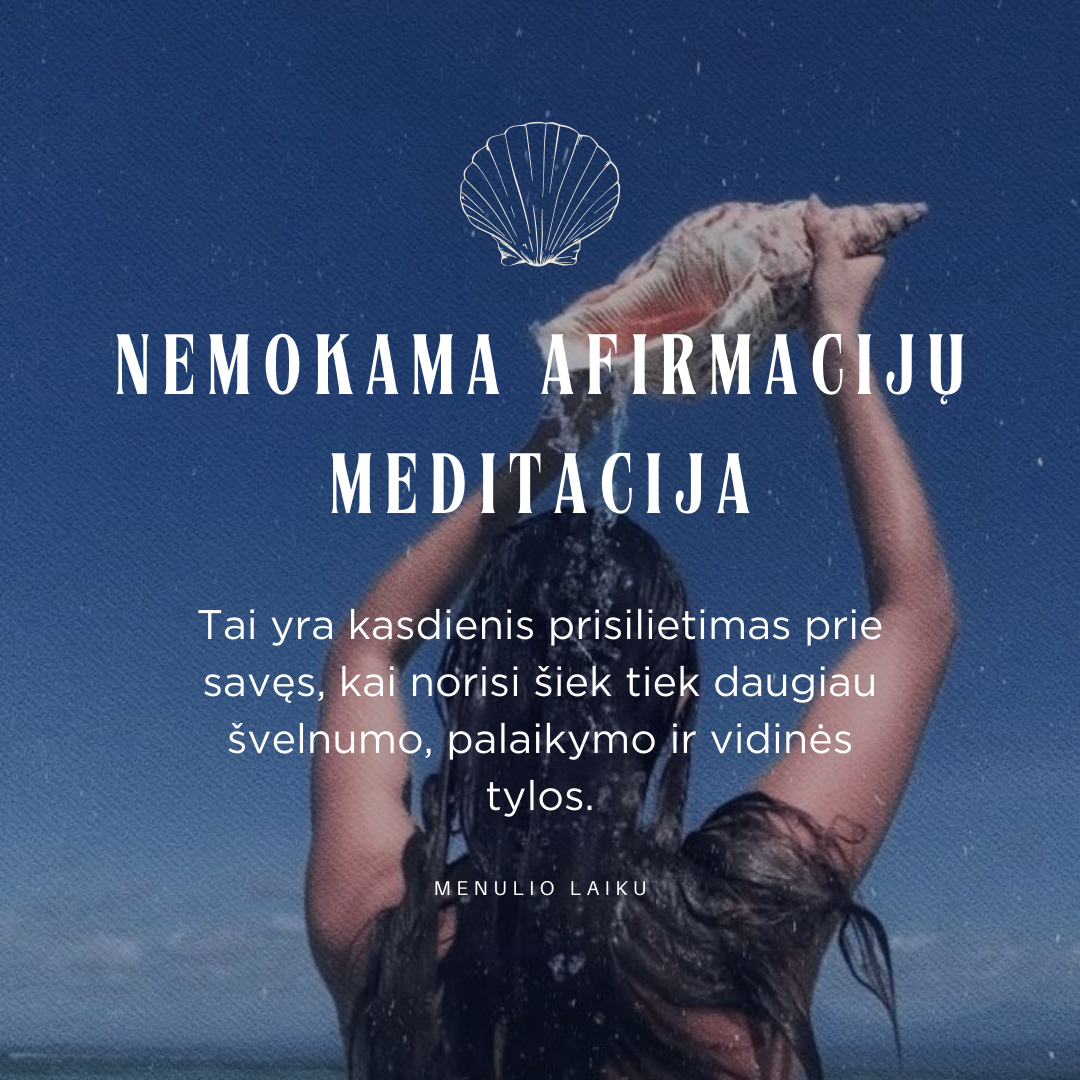 Nemokama afirmacijų meditacija
