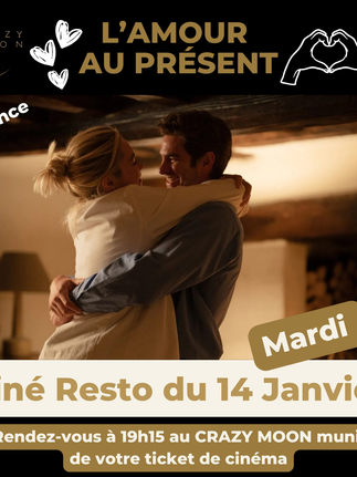 🍽️🎬 Ciné Resto - L'AMOUR AU PRÉSENT 🎬🍽️ 14.01.2025