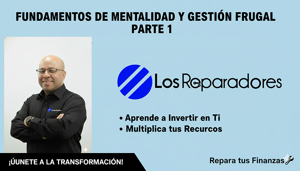 Fundamentos de Mentalidad y Gestión Frugal Parte 1