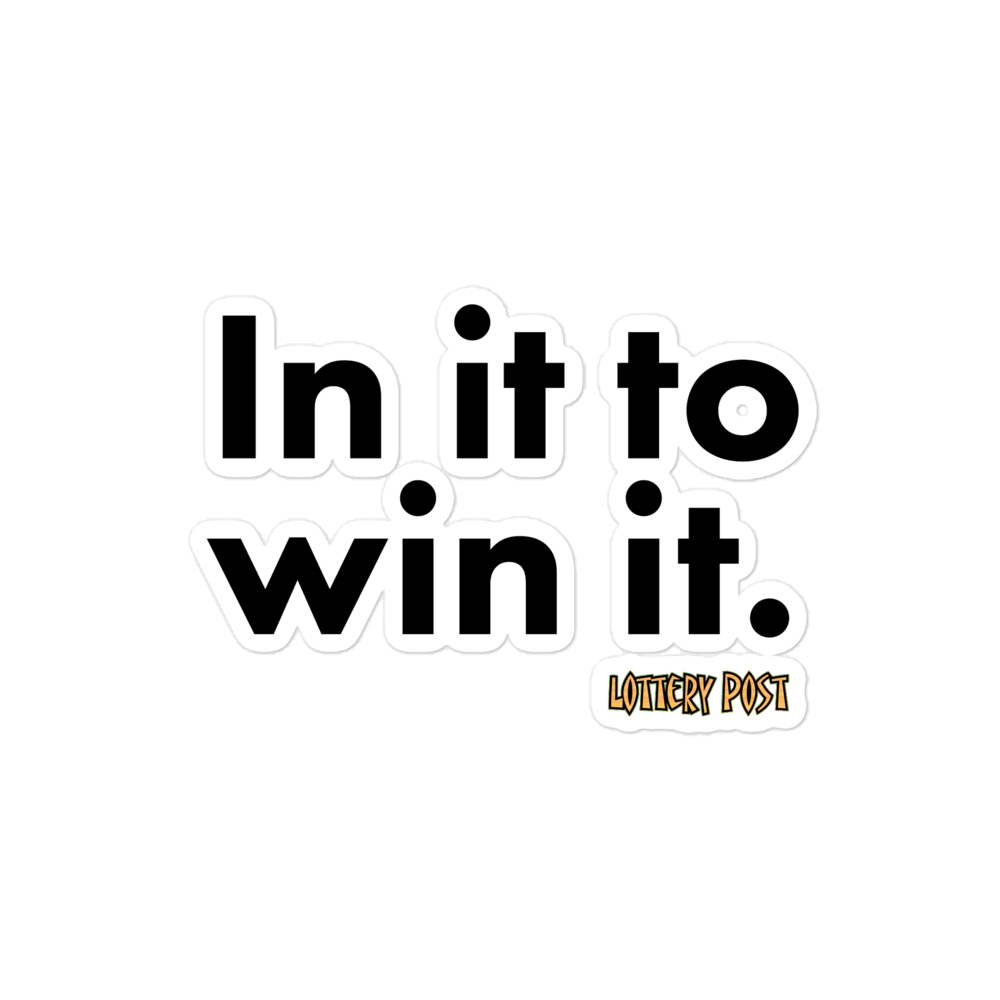 In it to win it Kiss Cut Sticker
