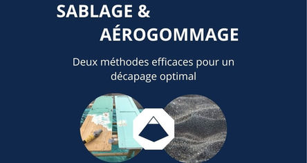 Décapage par Sablage et Aérogommage : Deux Méthodes Efficaces pour le Nettoyage et la Rénovation