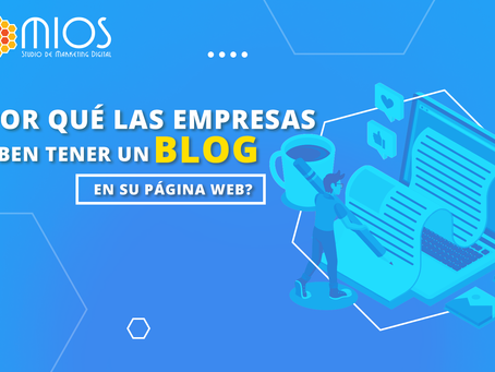 ¿Por qué las empresas deben tener un blog en su página web?