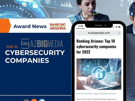 Ranking Arizona: Adopt Technologies Recognized as Top Ten Cybersecurity Company for 2022