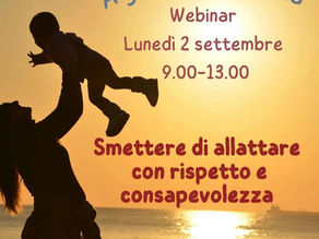 Smettere di allattare con rispetto e consapevolezza