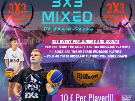 Juniors and Adults Mixed 3x3 at Cookstown!