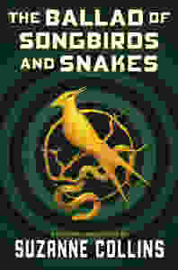 Book Cover: The Ballad of Songbirds and Snakes by Suzanne Collins