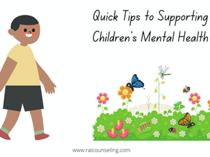 Quick Tips to Supporting Children's Mental Health
