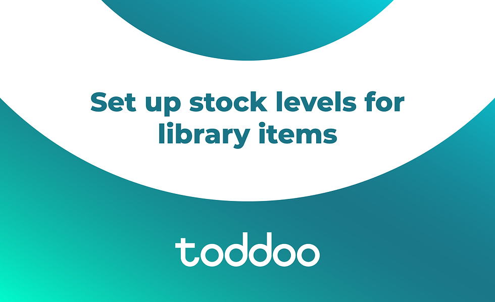 Set up stock levels for library items