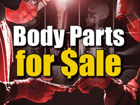 WARNING: GRAPHIC! Faked Covid Deaths to Harvest Valuable Organs Sold on the Black Market