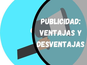 Ventajas y Desventajas de la Publicidad
