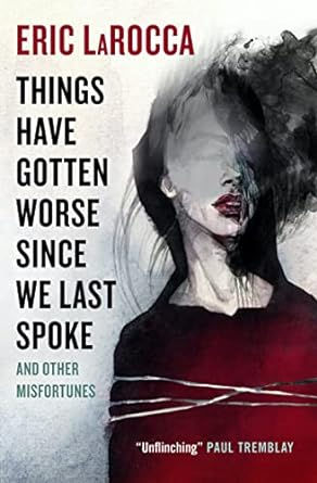 Things have gotten worse cover