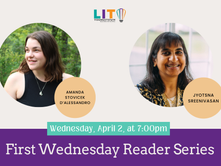 First Wednesday Reader Series: Amanda Stovicek D'Alessandro and Jyotsna Sreenivasan (April 2 Westside Bowl)