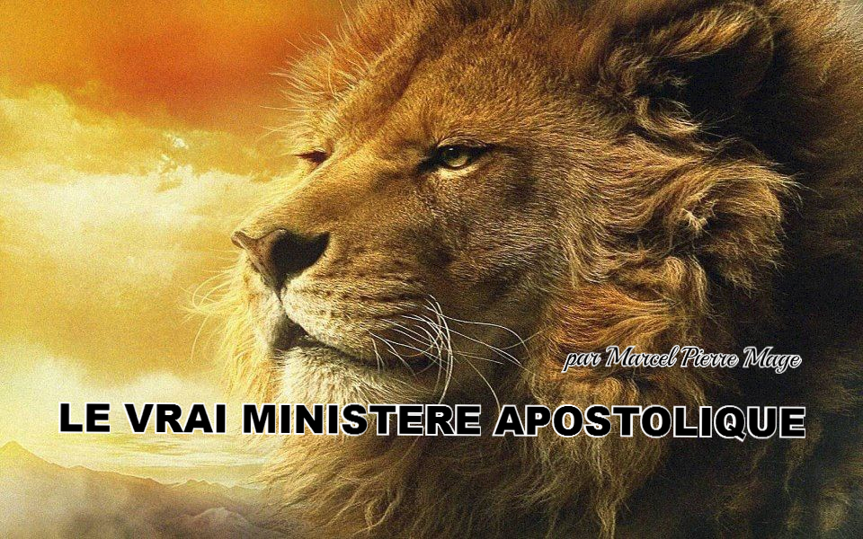 Le vrai ministère apostolique