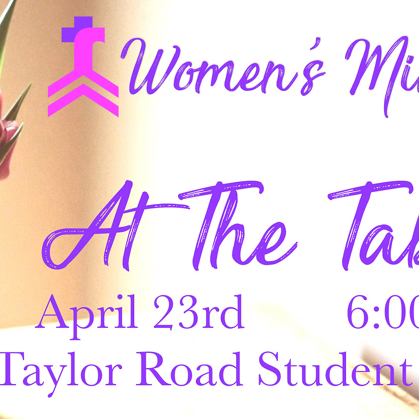 At The Table - Women's Ministry Fellowship