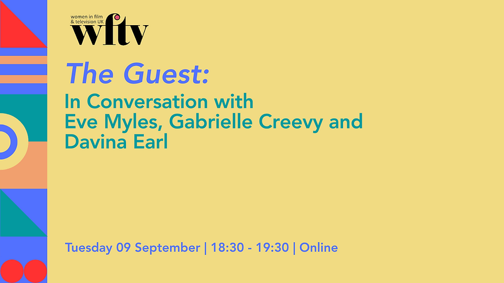 The Guest: In Conversation with Eve Myles, Gabrielle Creevy and Davina Earl