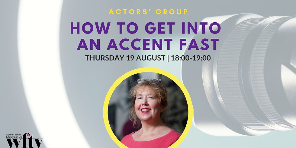 Actors’ Group: How to Get into an Accent Fast