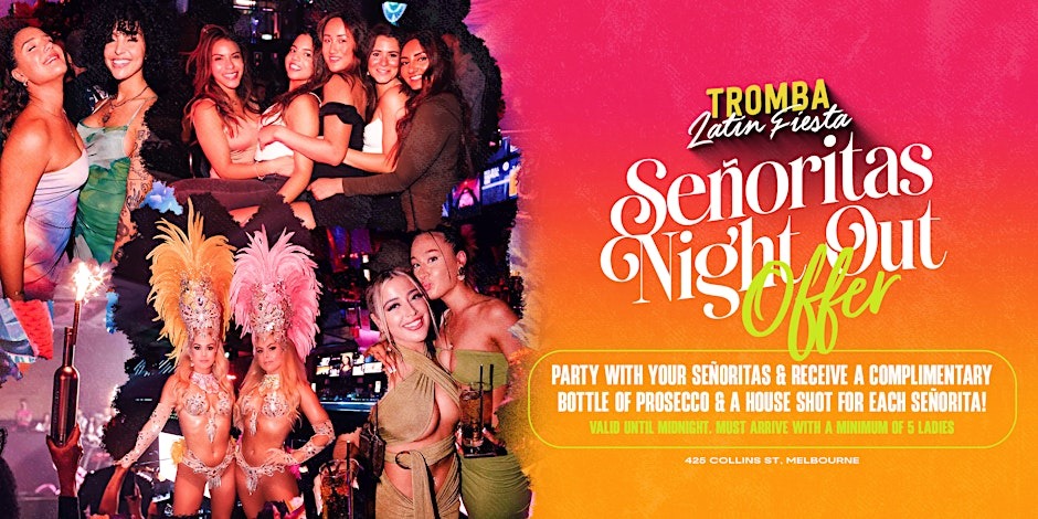 Tromba Latin Fiesta Senorita's Night Out Offer