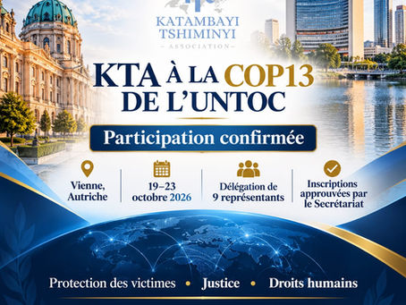KTA À LA COP13 DE L’UNTOC : PARTICIPATION CONFIRMÉE À LA CONFÉRENCE DES NATIONS UNIES À VIENNE
