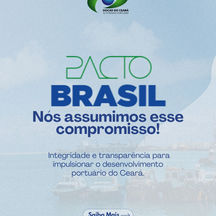 Companhia Docas do Ceará participa da campanha Pacto Brasil da Controladoria-Geral da União