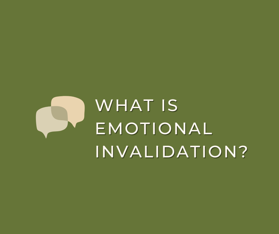 What is emotional invalidation?